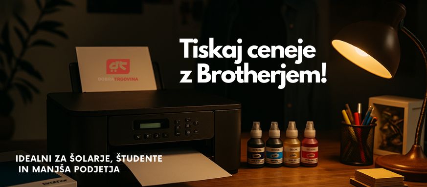 Tiskaj ceneje z Brotherjem!